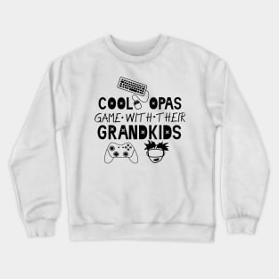 Cool Opas Game with their Grandkids Crewneck Sweatshirt